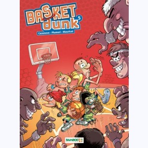 Basket dunk : Tome 5 : 