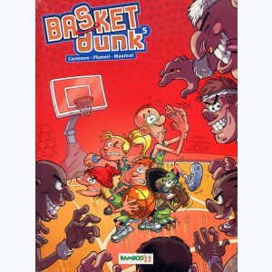 Basket dunk : Tome 5 : 