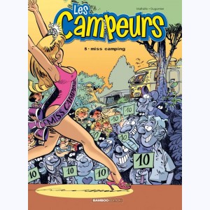 Les campeurs : Tome 5, Miss Camping : 