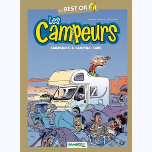 Les campeurs, Caravanes et camping-cars