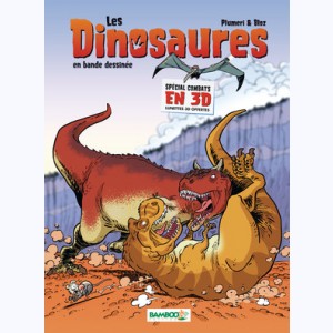 Les Dinosaures en BD, Spécial combats en 3D : 