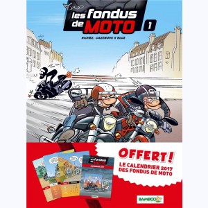 Les Fondus, de moto : 