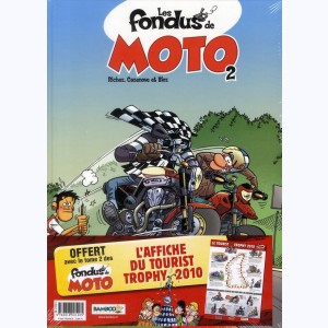Les Fondus de moto, de moto (2) : 