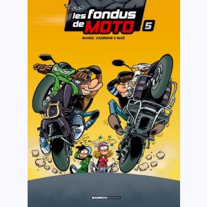 Les Fondus, de moto (5)