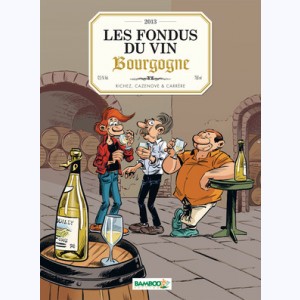 Les Fondus, du vin de Bourgogne