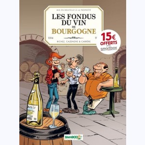 Les Fondus du vin, Les fondus du vin de Bourgogne : 