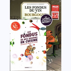 Les Fondus du vin, du vin de Bourgogne : 