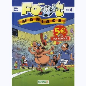 Les Foot-Maniacs : Tome 4 : 