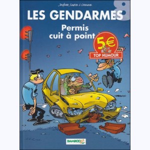 Les Gendarmes : Tome 8, Permis cuit a point ! : 