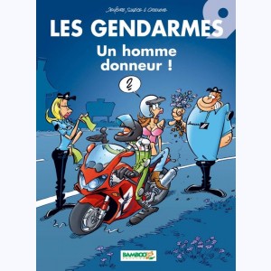 Les Gendarmes : Tome 9, Un homme donneur !