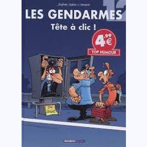 Les Gendarmes : Tome 12, Tête à clic !