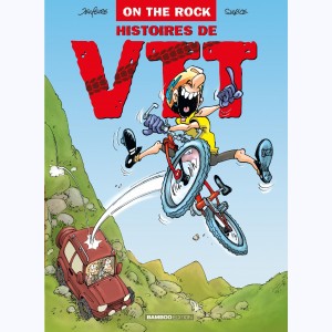 On The Rock, Histoires de vtt