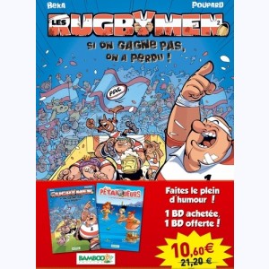 Les Rugbymen : Tome 2, Si on gagne pas, on a perdu ! : 