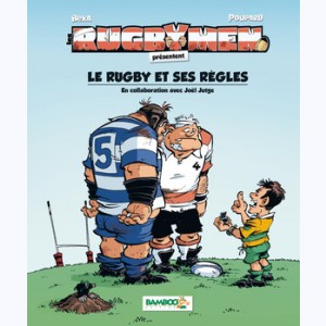 Les Rugbymen, Le rugby et ses règles