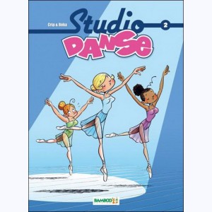 Studio Danse : Tome 2 : 