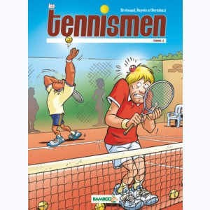 Les Tennismen : Tome 1 : 