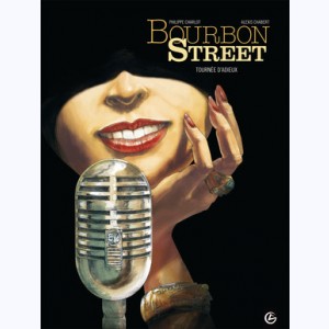 Bourbon Street : Tome 2, Tournée d'adieux