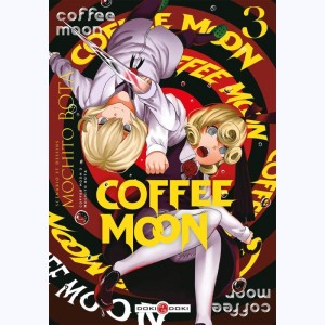 Coffee Moon : Tome 3