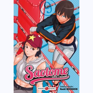 Saotome - Love & Boxing : Tome 9