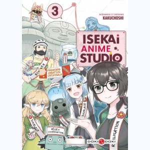 Isekai Anime Studio : Tome 3
