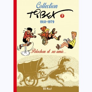 Collection Tibet : Tome 7, 1952-1979 - Polochon et ses amis...