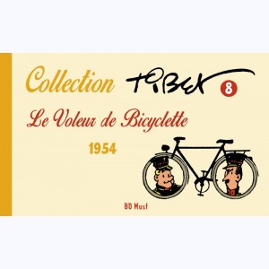 Collection Tibet : Tome 8, 1954 - Le Voleur de Bicyclette