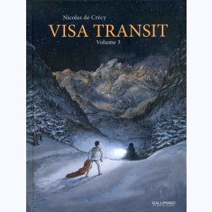 Visa Transit : Tome 3