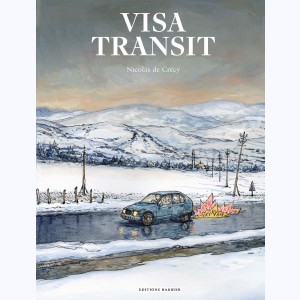 Visa Transit : Tome (1 à 3), Intégrale luxe