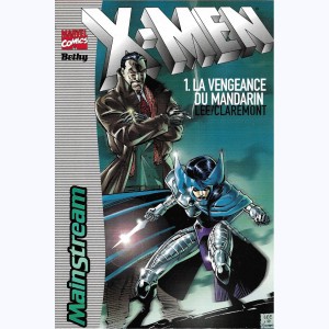 X-Men : Tome 1, La vengeance du Mandarin