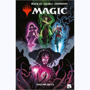 Magic : The gathering : Tome 2