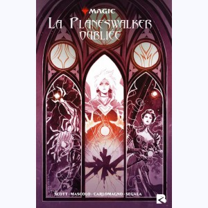 Magic : The gathering, La Planeswalker oubliée