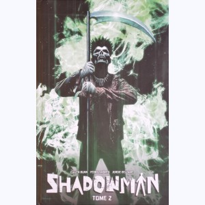 Shadowman : Tome 2