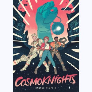Cosmoknights : Tome 1