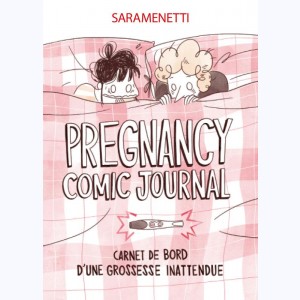Pregnancy comic journal, Carnet de bord d'une grossesse inattendue