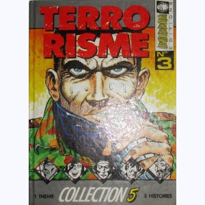 Collection 5, un thème 5 histoires : Tome 3, Terrorisme