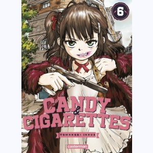 Candy & Cigarettes : Tome 6