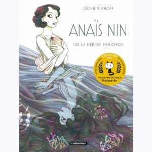 Anaïs Nin, Sur la mer des mensonges