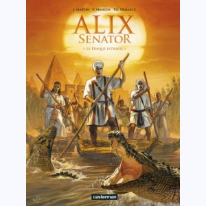 Alix Senator : Tome 12, Le disque d'Osiris