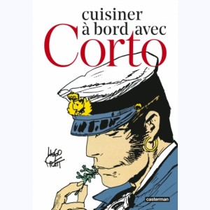 Corto Maltese (Divers), Cuisiner à bord avec Corto