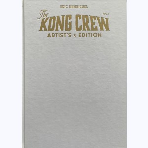 The Kong Crew : Tome 1, Manhattan Jungle