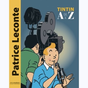 Autour de Tintin, Tintin de A à Z