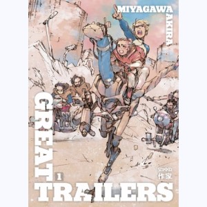 Great Trailers : Tome 1