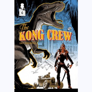 The Kong Crew : Tome 2