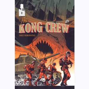 The Kong Crew : Tome 3