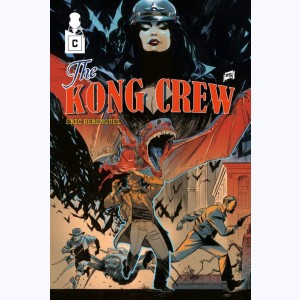 The Kong Crew : Tome 5