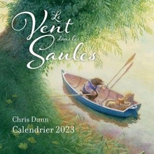 Chris Dunn, Le vent dans les saules - Calendrier 2023