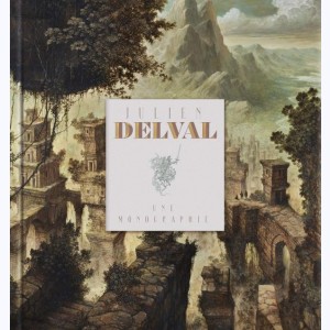 Julien Delval, une monographie