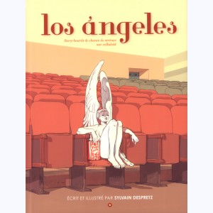 Los Angeles, Story-boards & chants de sirène sur celluloïd