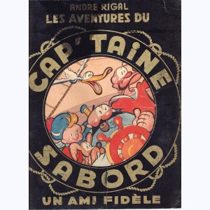 Les Aventures du Cap'taine Sabord : Tome 1, Un ami fidèle