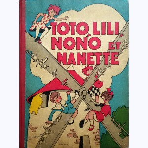 Toto, Lili, Nono et Nanette : Tome (1 & 2)